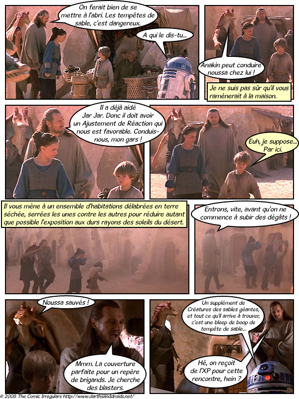 Épisode 69: Où Qui-Gon, Jar Jar, R2-D2, et Padmé cherchent à se mettre à l'abri d'une tempête de sable